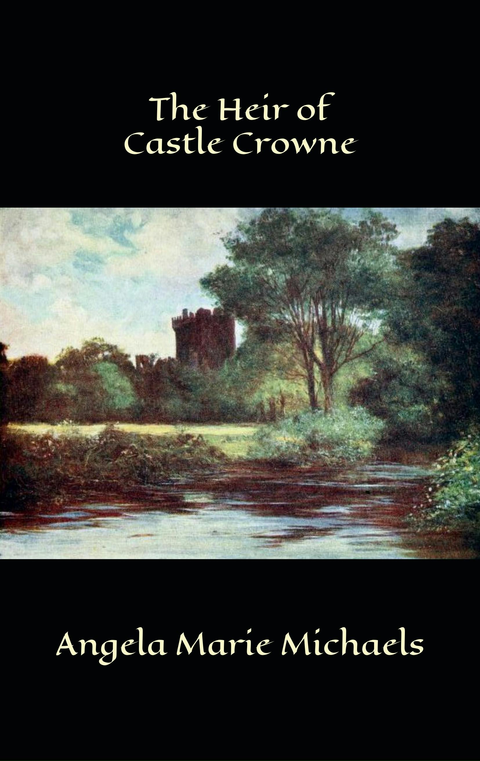 The Heir of Castle Crowne front cover image